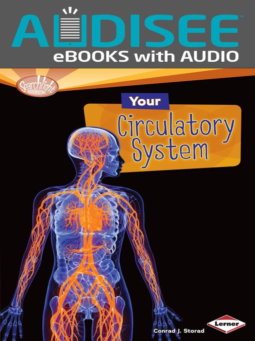 Title details for Your Circulatory System by Conrad J. Storad - Available
